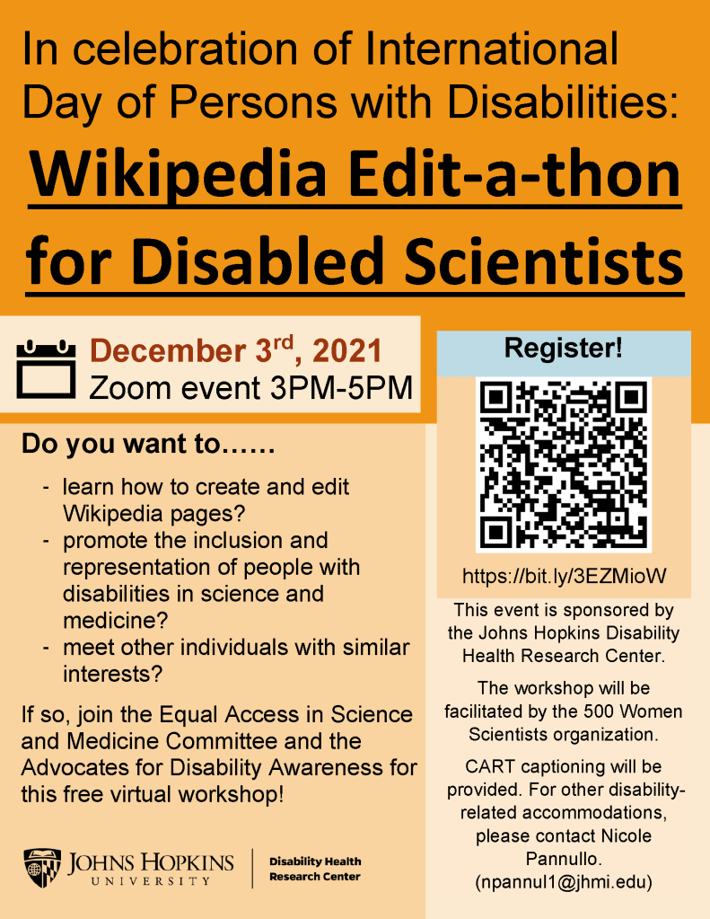 A flyer for the Wikipedia Edit-a-thon event for disabled scientists that took place Dec. 3, 2021 held to increase inclusion and representation of people with disabilities in science and medicine